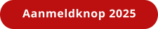 Aanmeldknop 2025